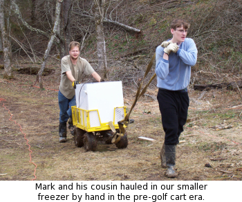 Mark and his cousin hauled in the small freezer by hand in the pre-golf cart era.