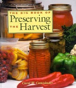 The Big Book of
Preserving the Harvest