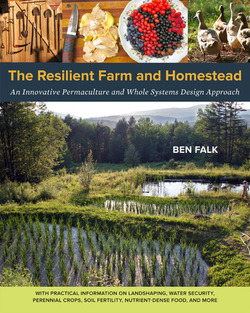 The Resilient Farm
and Homestead