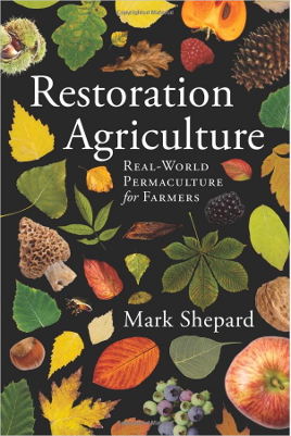 Restoration Agriculture