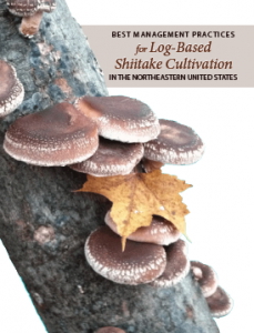 Best Management Practices for Log-Based Shiitake Cultivation